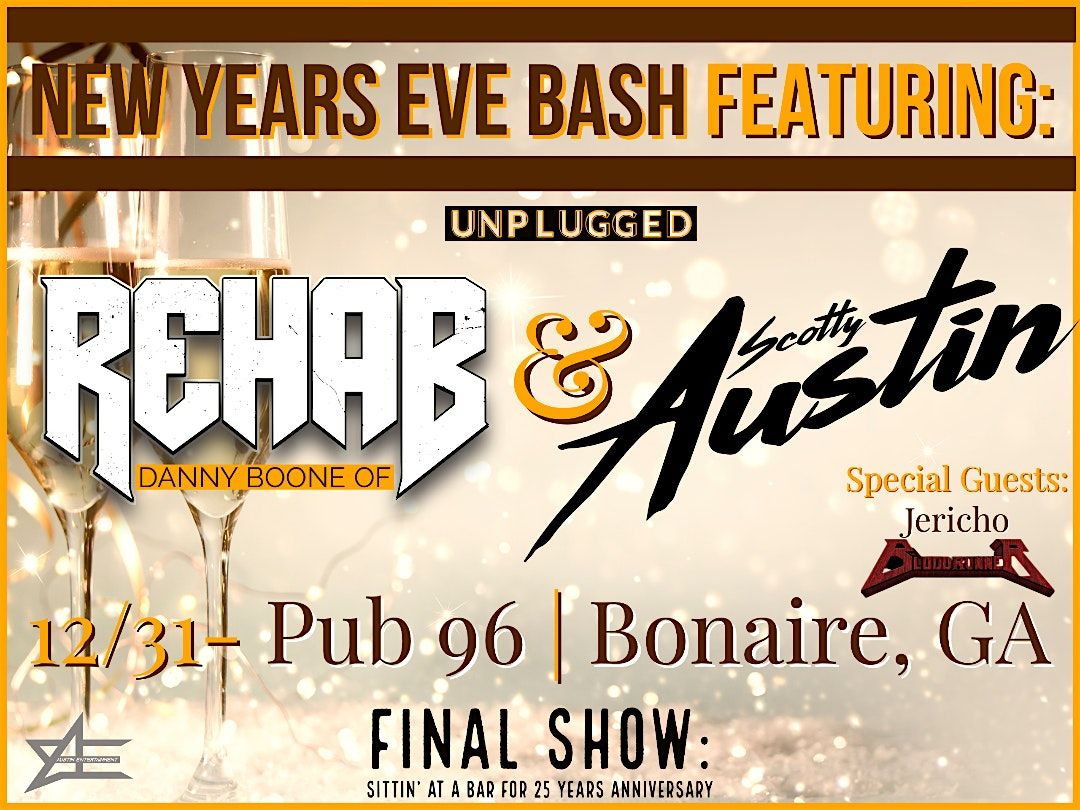 REHAB  & SCOTTY AUSTIN RETURNS TO PUB 96