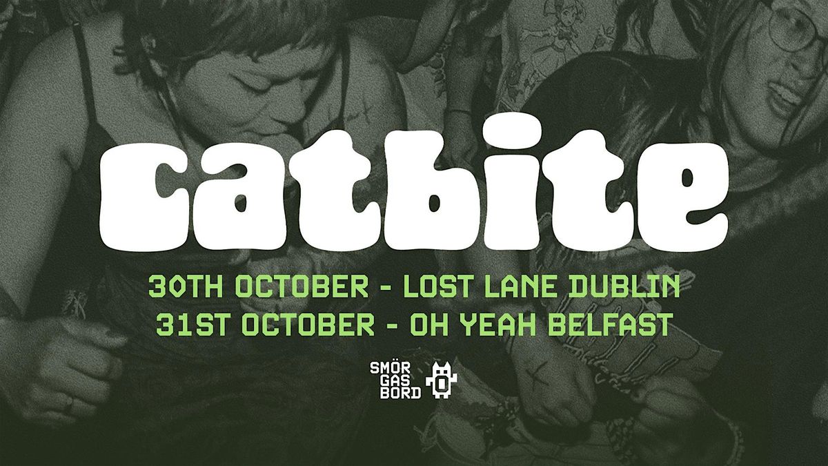 Smorgasbord Pres. Catbite (US) + Guests - Belfast