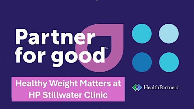 Healthy Weight Matters the Complete Course at HP Stillwater Clinic