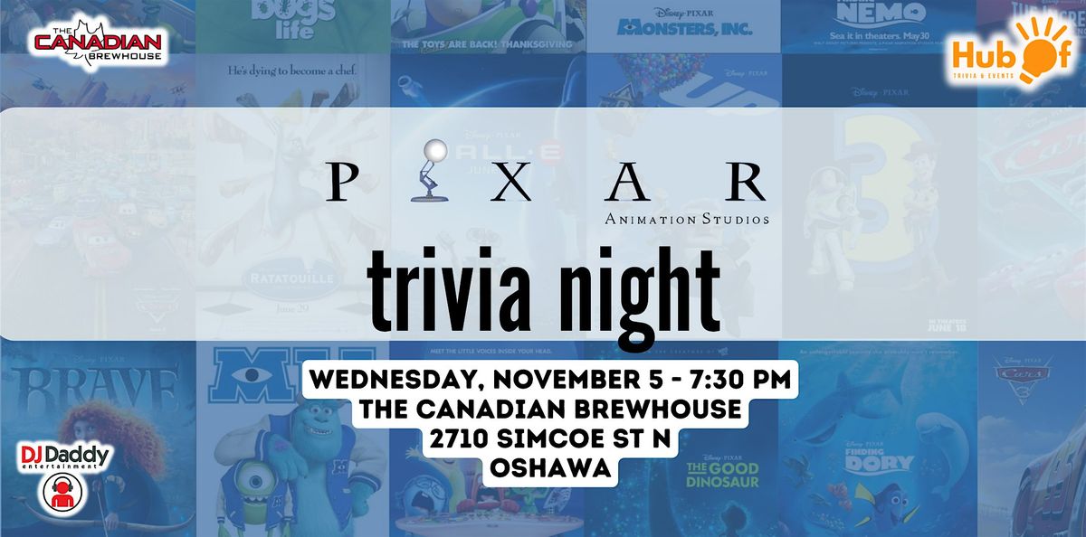 PIXAR Trivia  Night - Canadian Brewhouse (Oshawa)