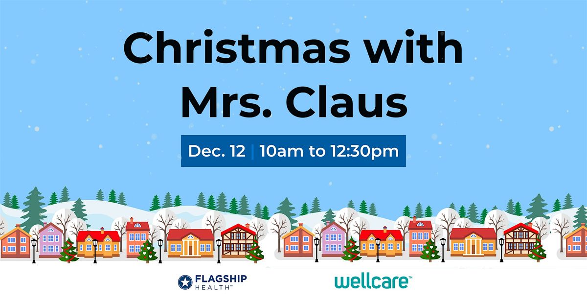 Christmas with Mrs. Claus