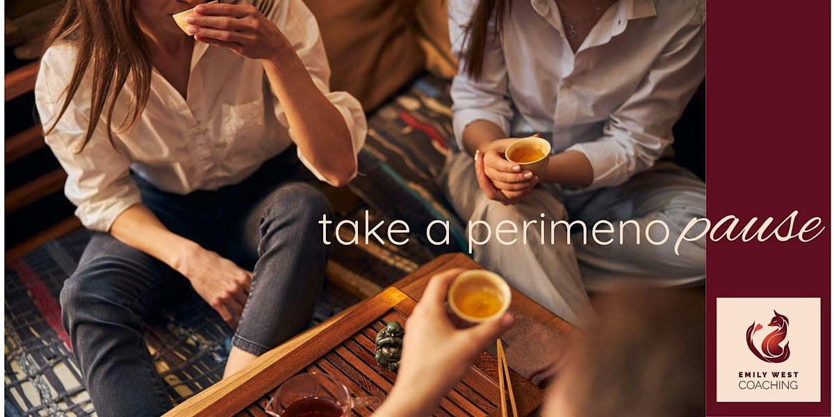 Take a Perimeno-pause