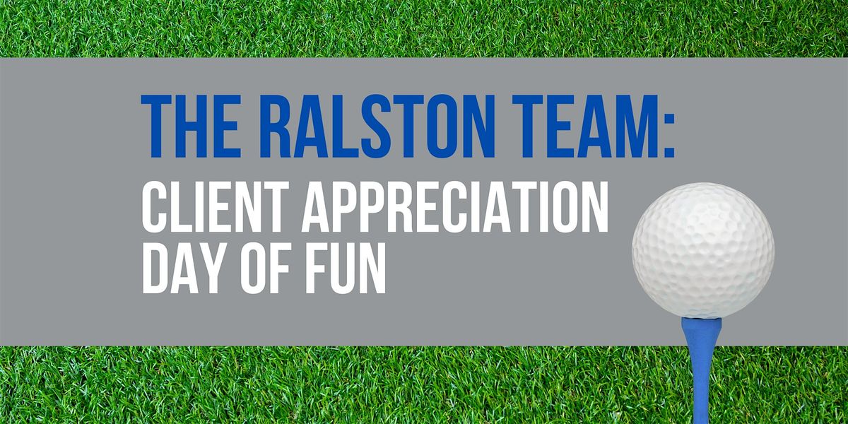 The Ralston Team: Client Appreciation Day Of Fun! at Shooters Golf ...