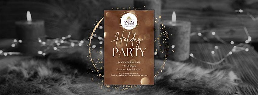 Women Lawyers of Sacramento Holiday Party 2025
