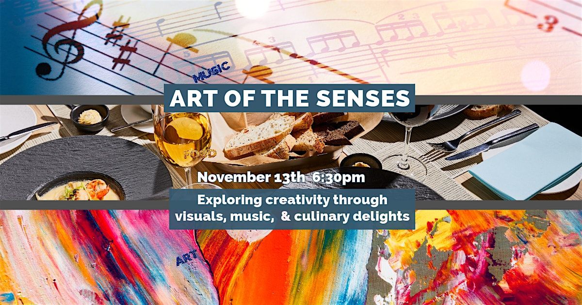 Culinary Experience: Art of the Senses