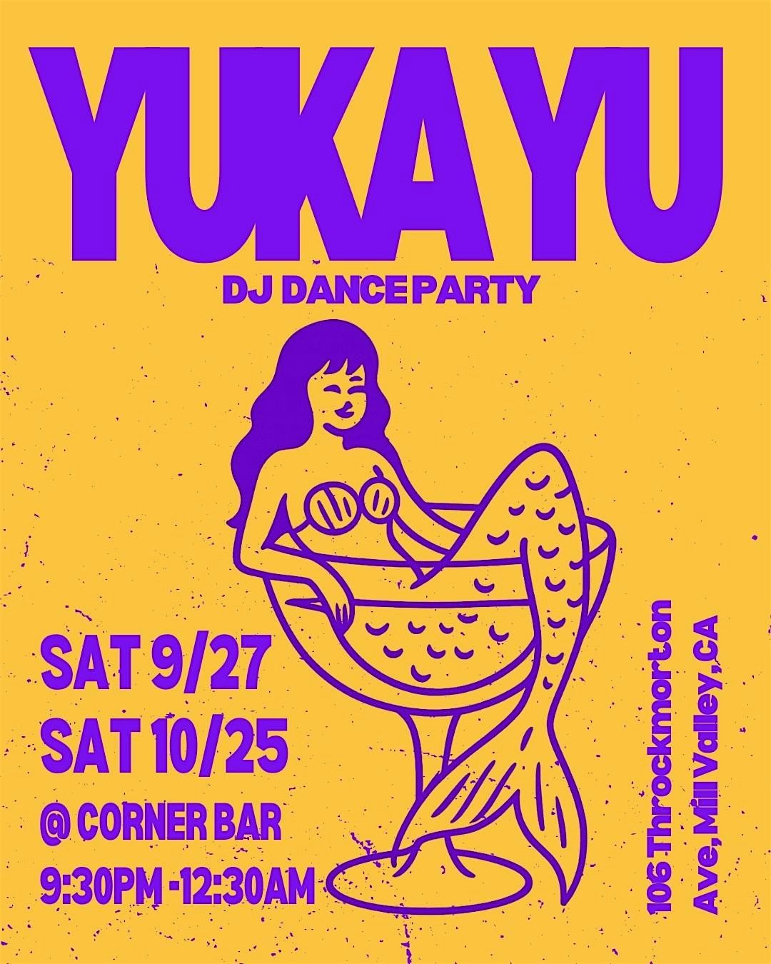 Yuka Yu DJ Dance Party at Corner Bar, Mill Valley