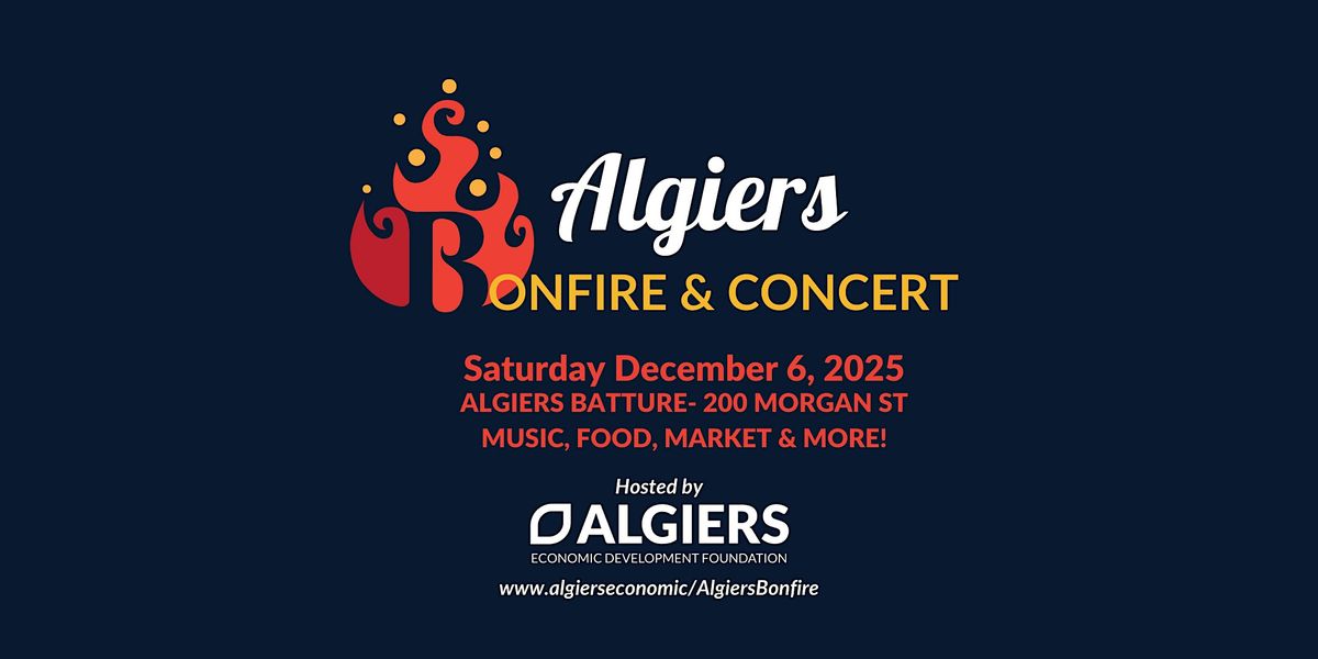2025 Algiers Holiday Bonfire & Concert