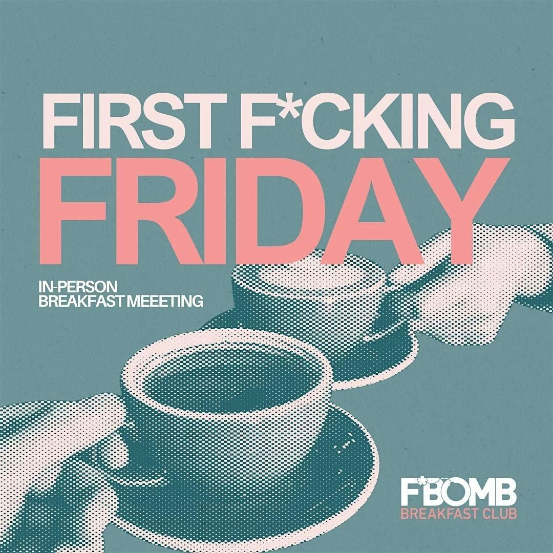 F*Bomb First F*cking Friday \u2013 November 2025 Meeting (NE Bellevue)