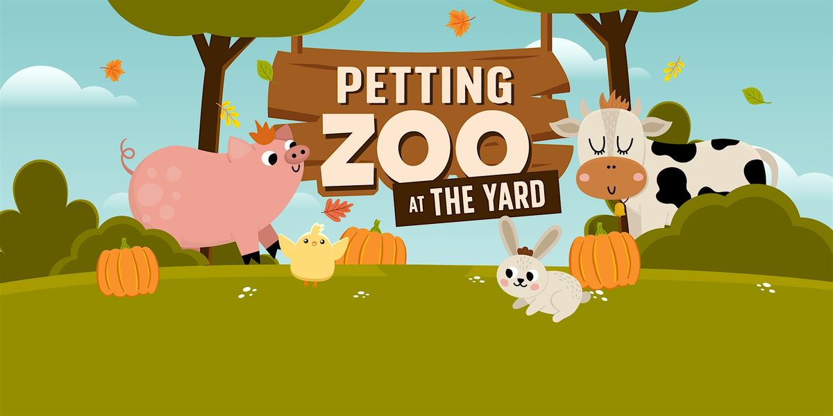 Petting Zoo at The Yard