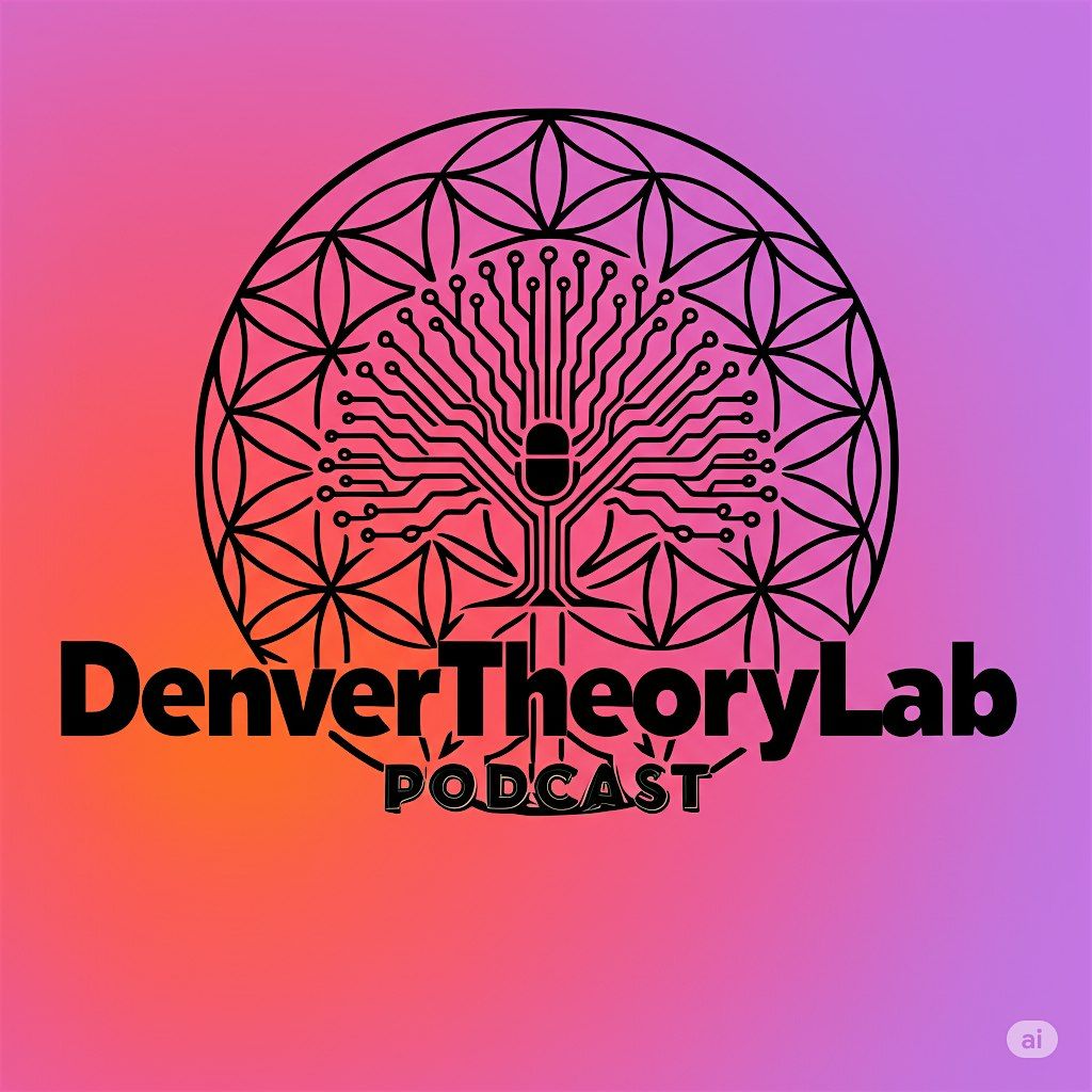 LIVE PODCAST TAPING: Denver Theory Lab Goes Live!
