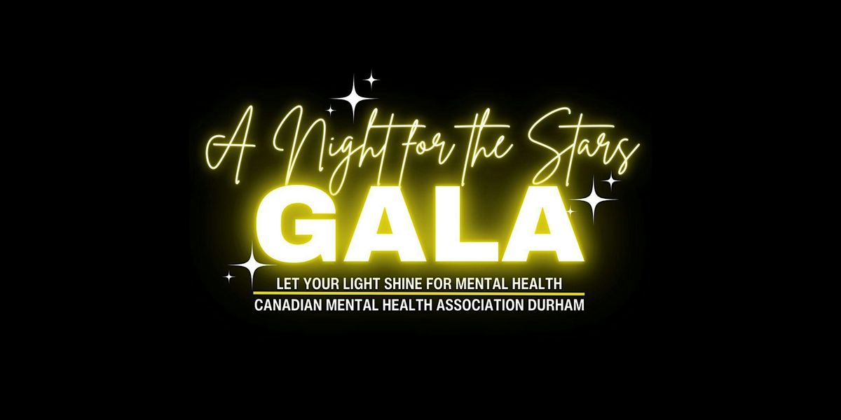 CMHA Durham - A Night For The Stars Fundraising Gala