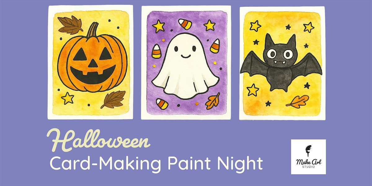 Halloween Card-Making Adult Paint Night