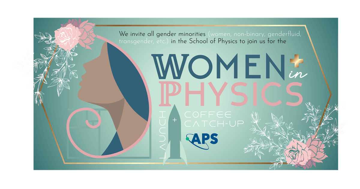 Women+ in Physics: Launch and Coffee Catch-up