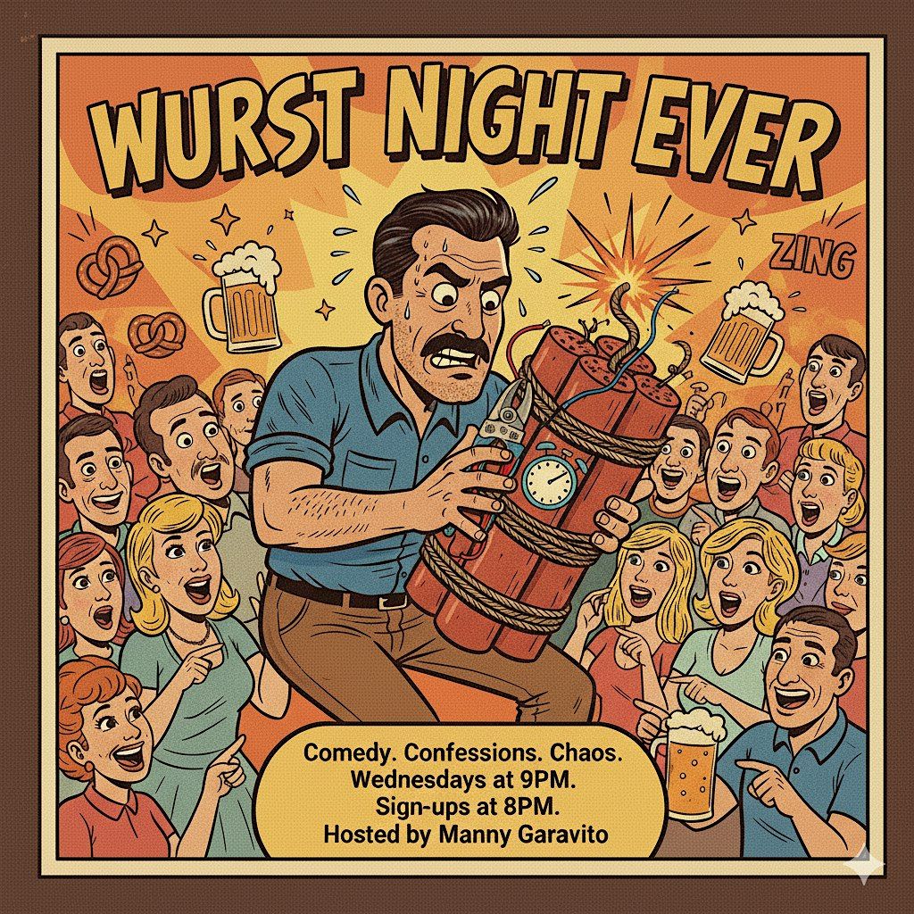 Wurst Night EVER Stand Up Comedy Show and Open Mic