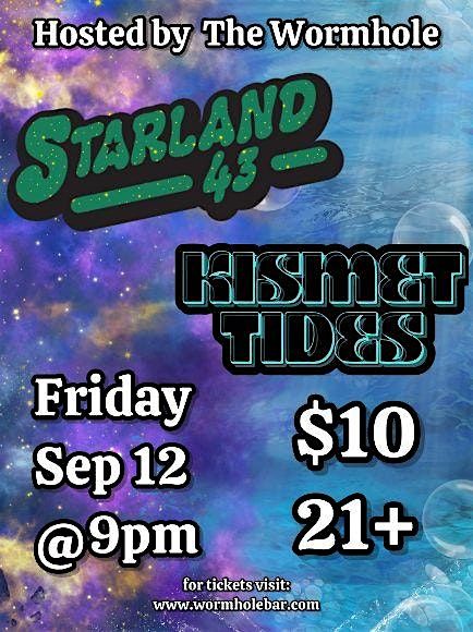 STARLAND 43 with KISMET TIDES