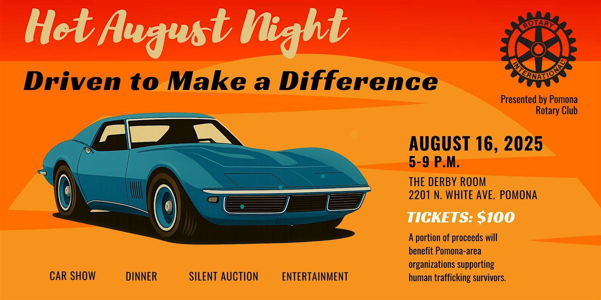 Hot August Night - Driven to Make a Difference