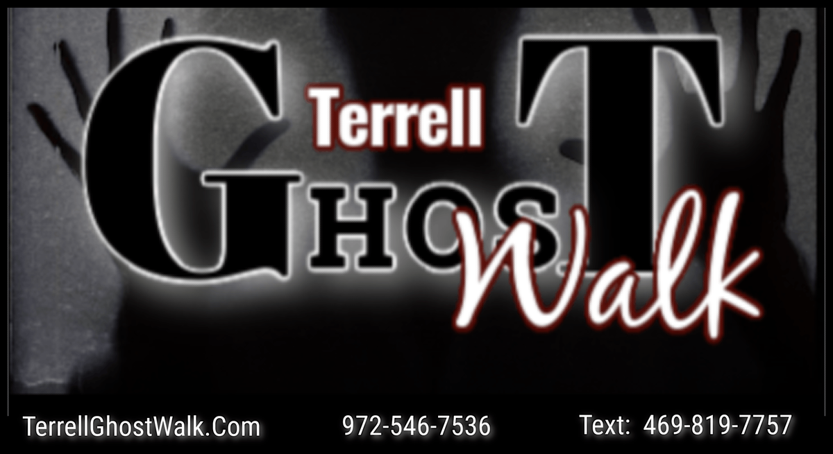 Terrell Ghost Walk & Paranormal Investigation 2025