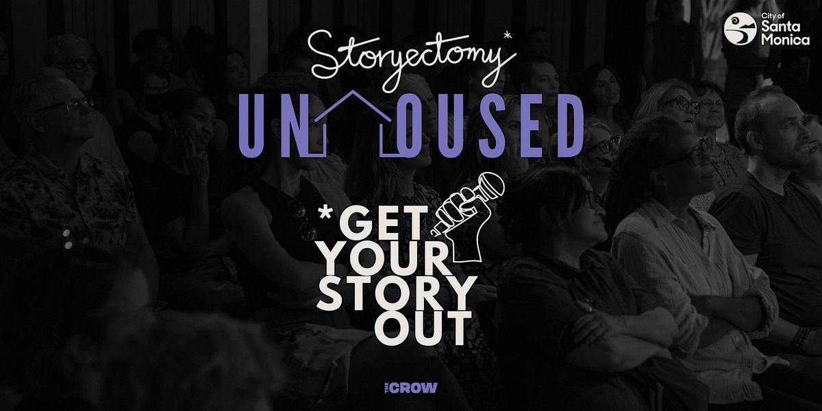 Storyectomy* Unhoused Season 2