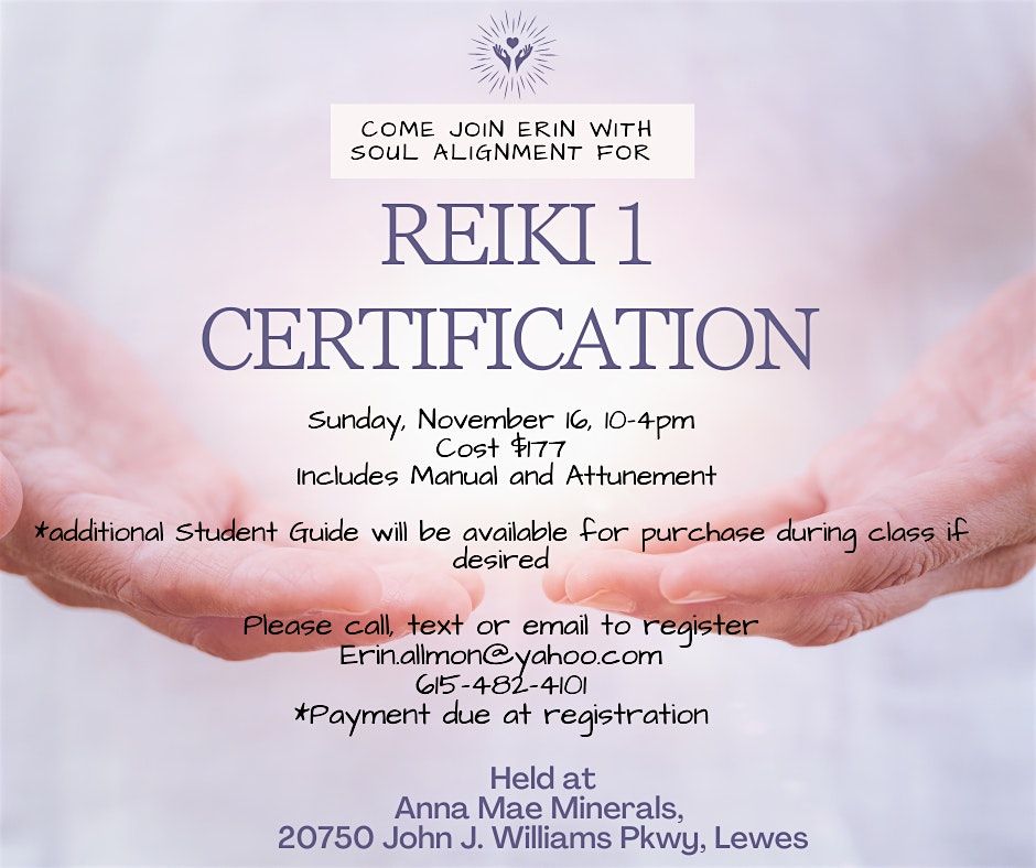 Reiki 1 Certification and Attunement
