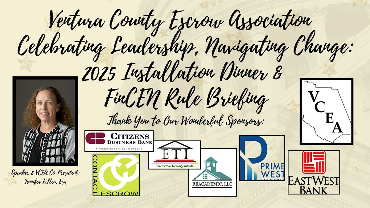 VCEA 2025 Installation Dinner & FinCEN Rule Briefing