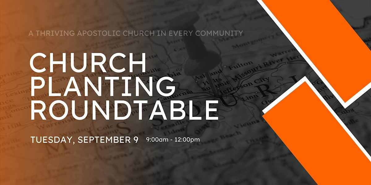 Church Planting Roundtable