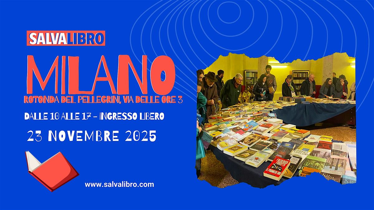Salvalibro 3x10\u20ac | Milano c\/o Rotonda del Pellegrini