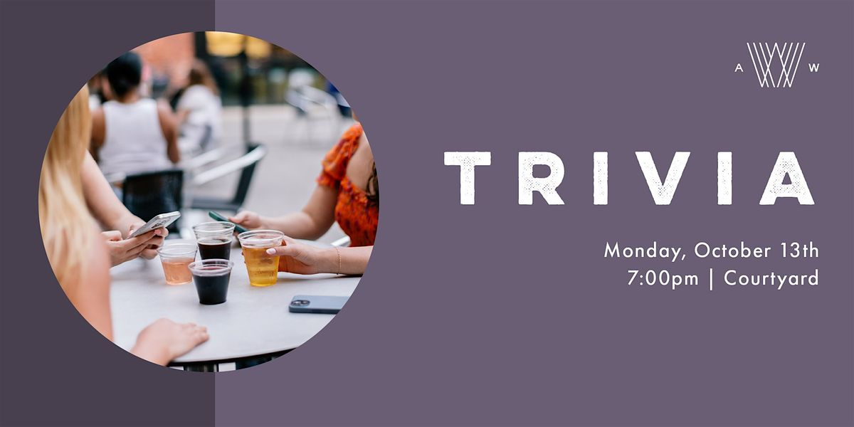 Trivia at Armature Works