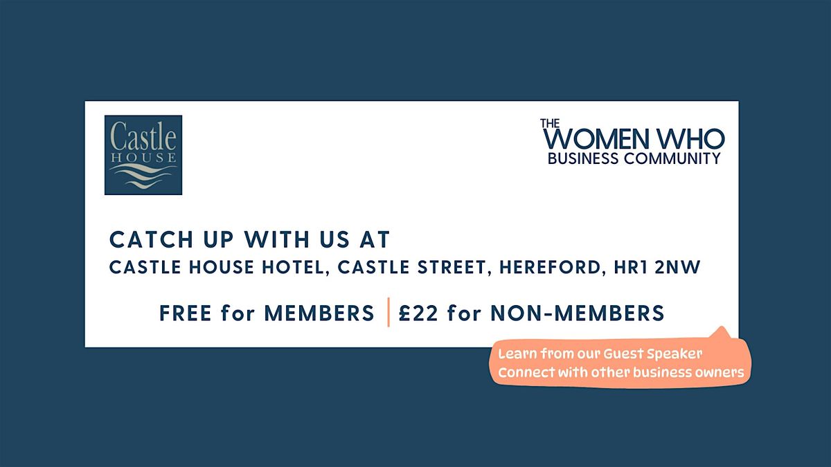 HEREFORD - Networking with The Women Who Business Community