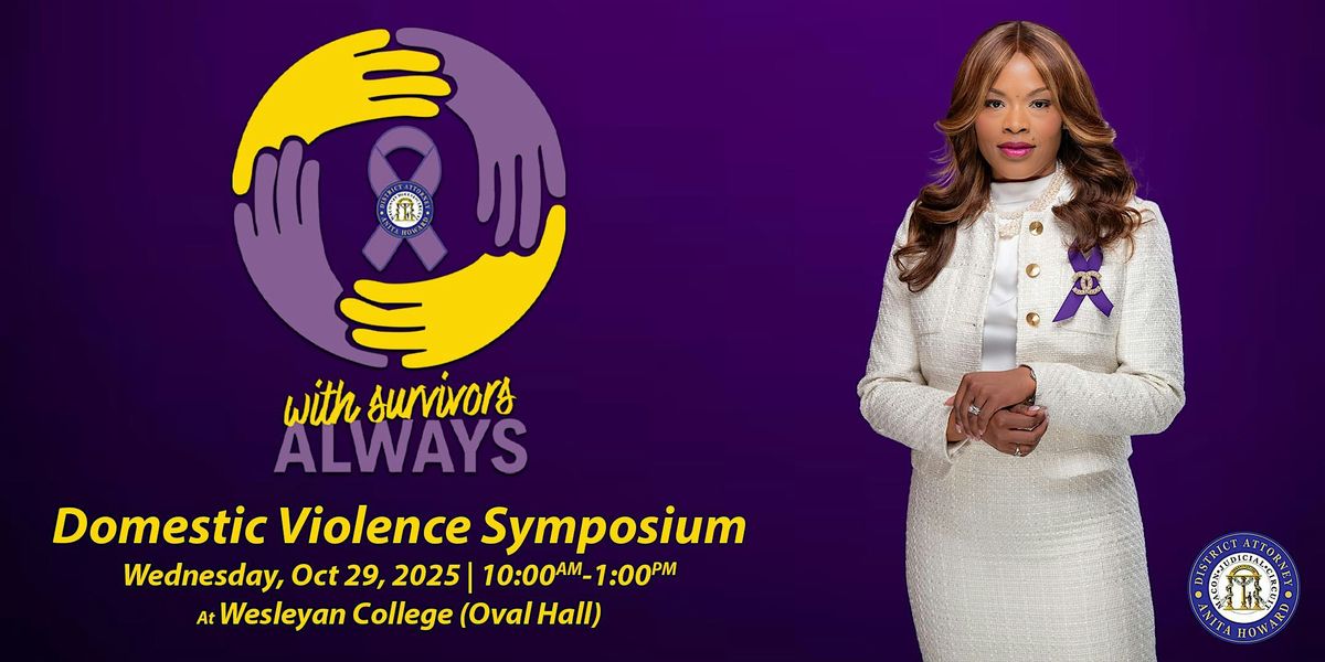 With Survivors, Always: Annual Domestic Violence Awareness Symposium