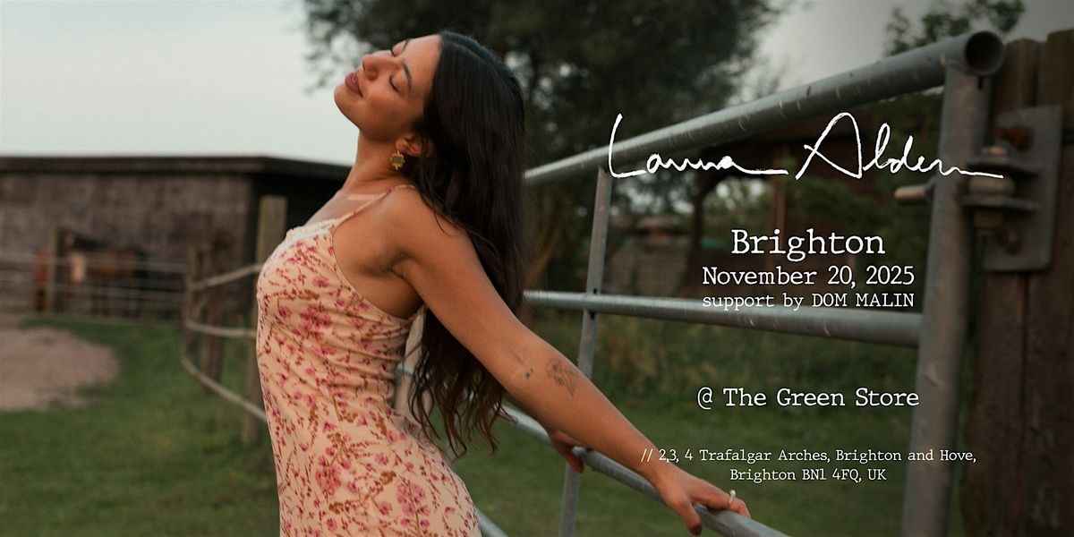 Laura Alden - UK & Ireland Tour (Brighton)