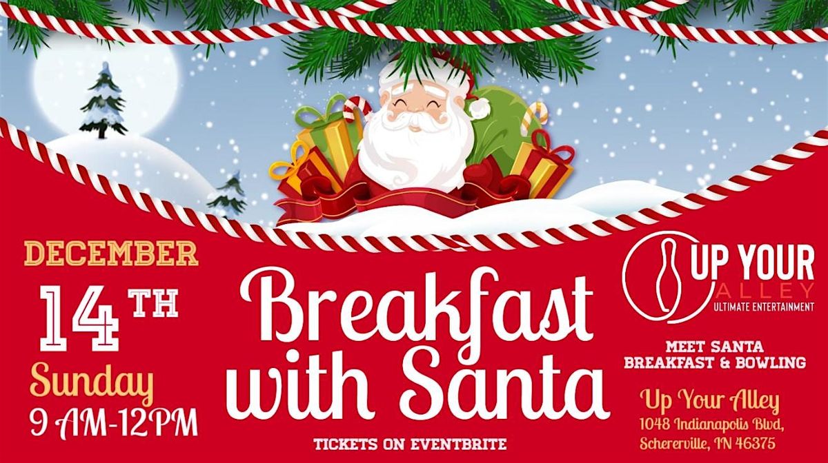Breakfast With Santa and Mrs. Claus at Up Your Alley!
