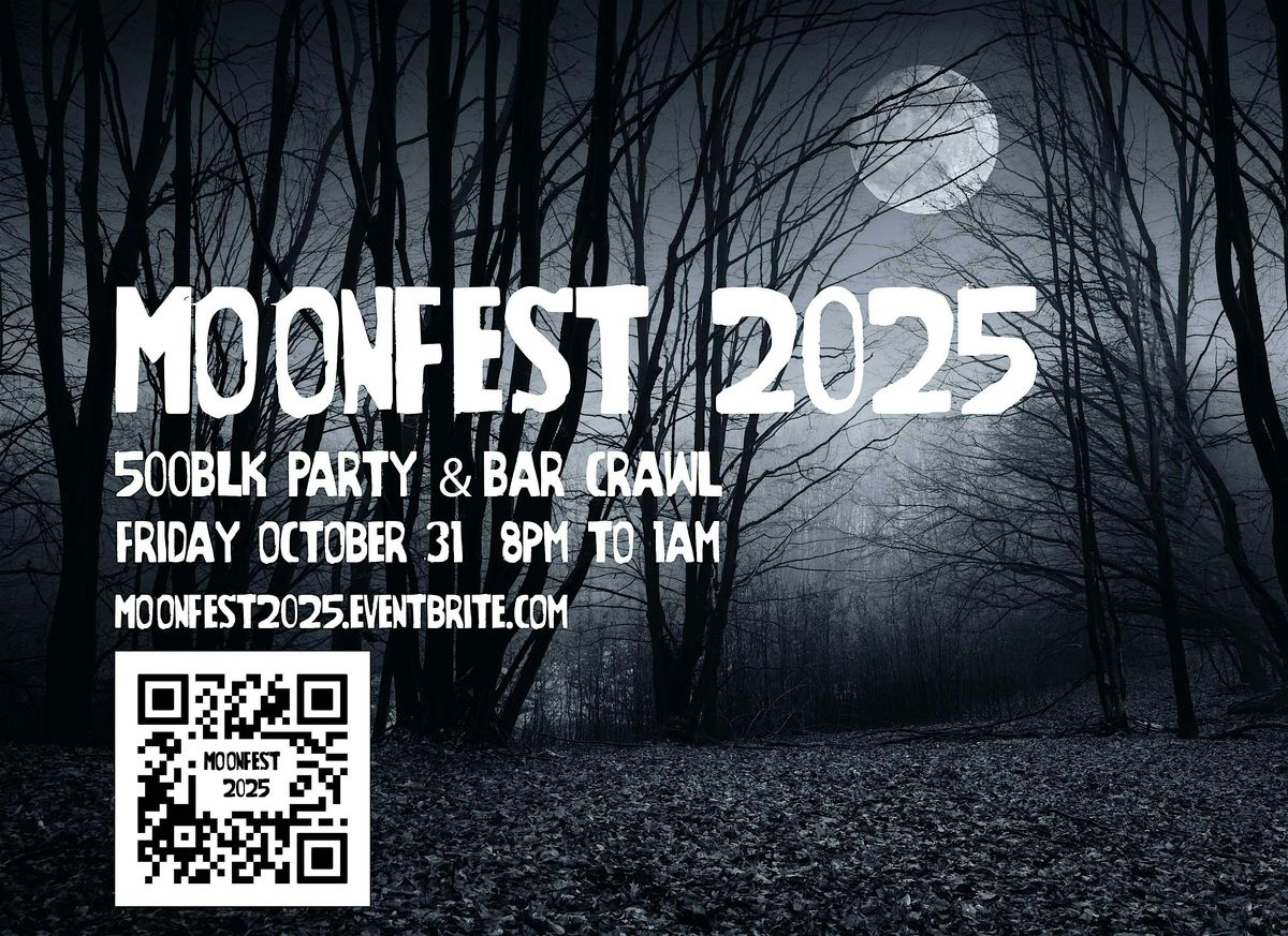 Moonfest 2025 The Offical Party and Crawl
