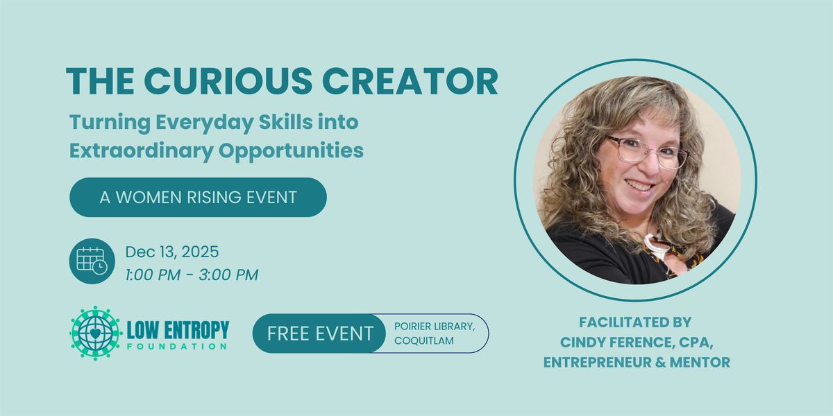 Women Rising Event: The Curious Creator