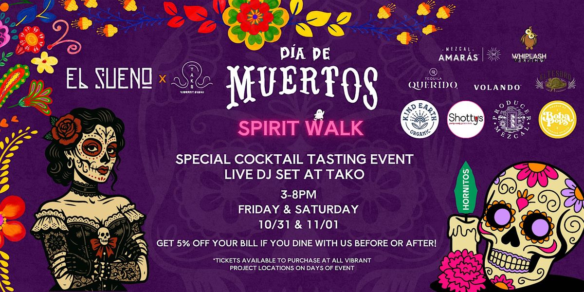 Halloween + Dia de Muertos Spirit Walk at El Sueno, Old Town San Diego