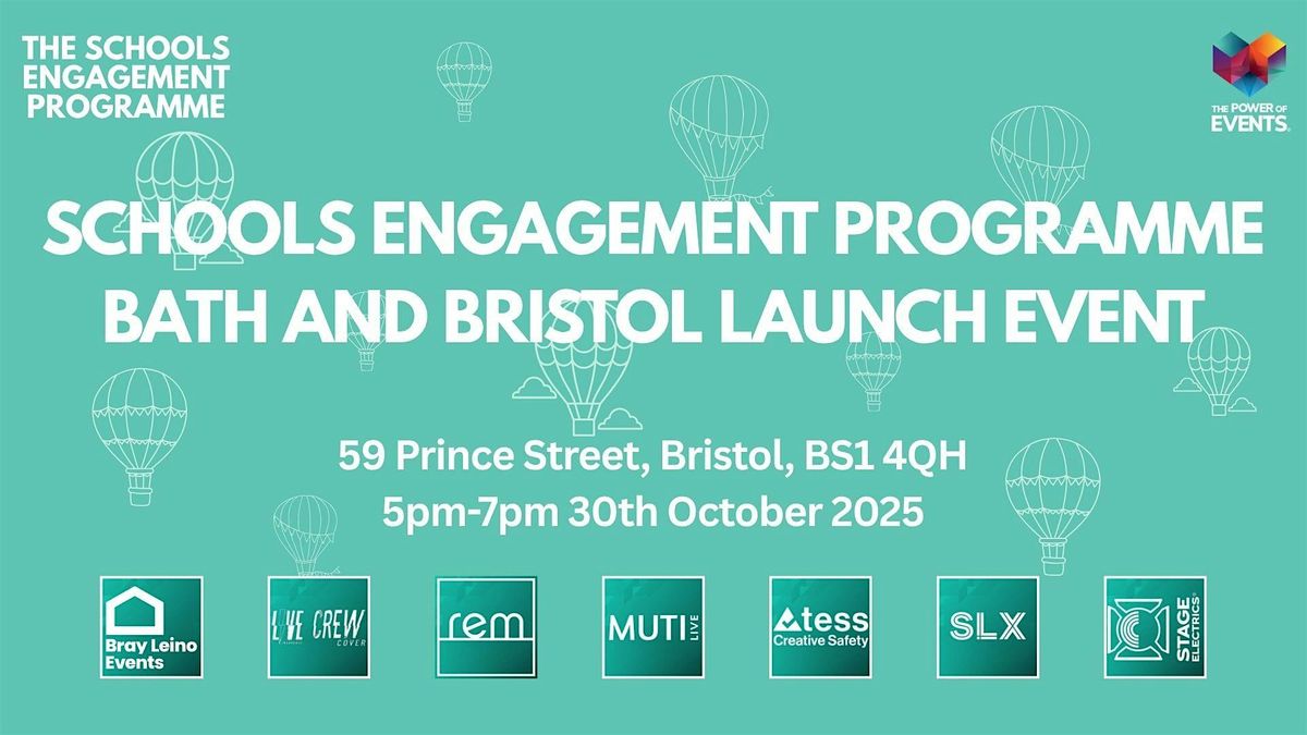 Schools Engagement Programme Bath and Bristol Launch