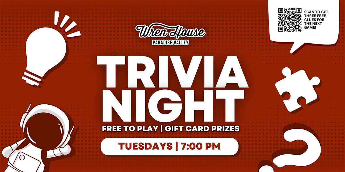 Trivia Night at Wren House Paradise Valley