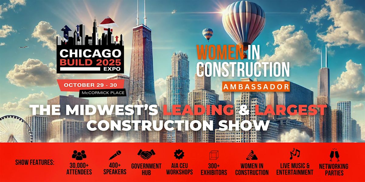Women in Construction Networking Event - Chicago Build 2025