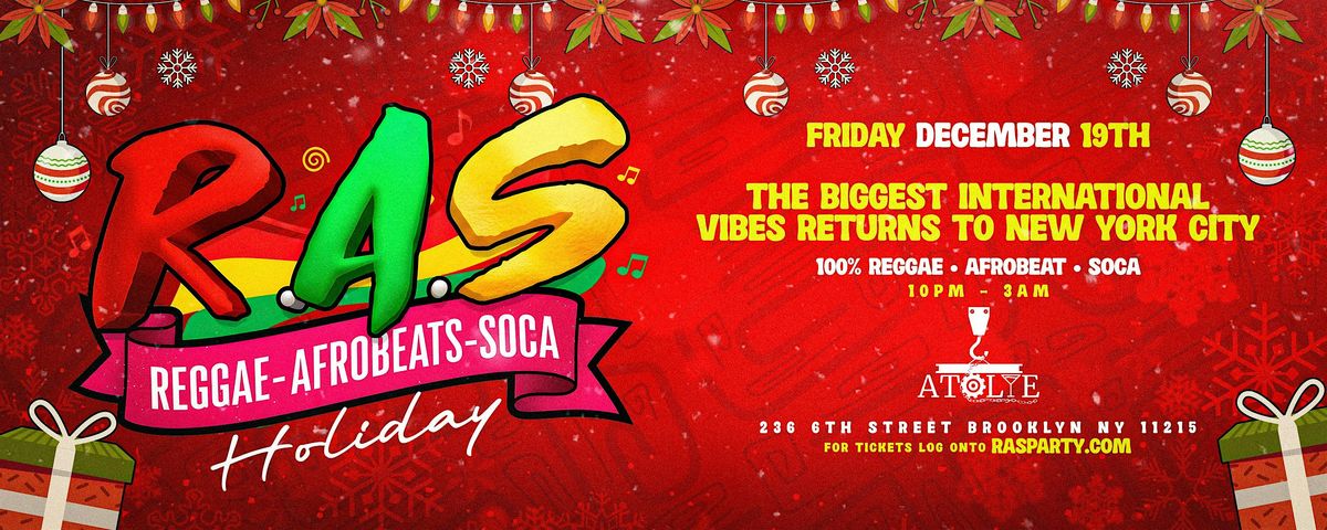 R.A.S HOLIDAY NYC | 100% REGGAE . AFROBEAT . SOCA
