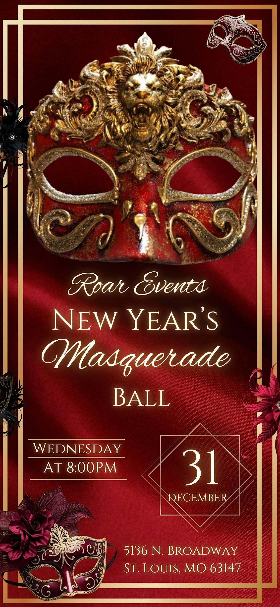 NEW YEAR\u2019S EVE MASQUERADE BALL