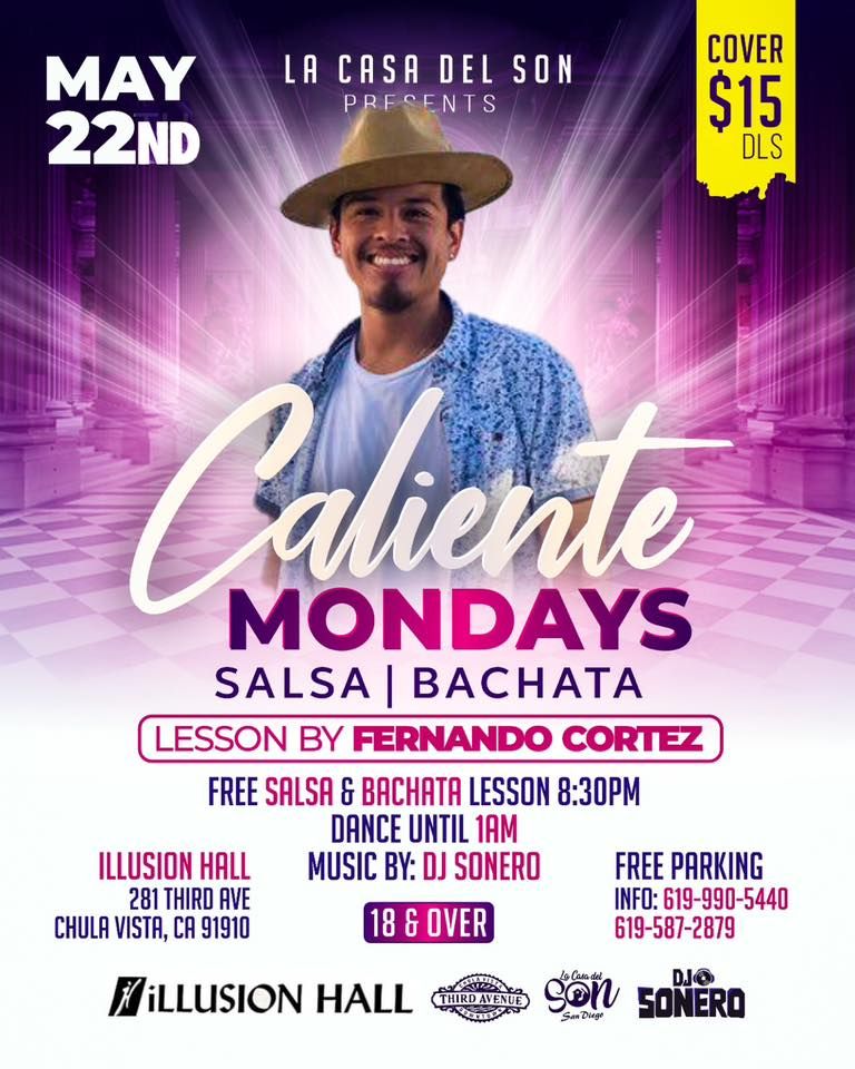 Salsa & Bachata Mondays @ Illusion Hall in Downtown Chula Vista May 22nd, 2023