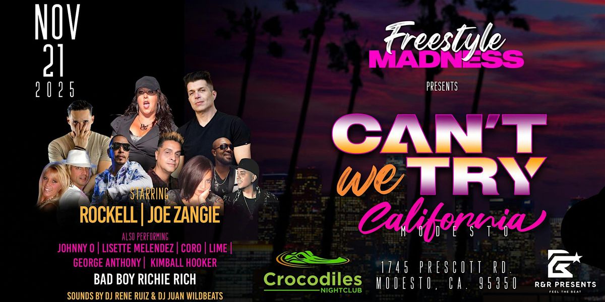 Freestyle Madness Presents- Can't We Try California