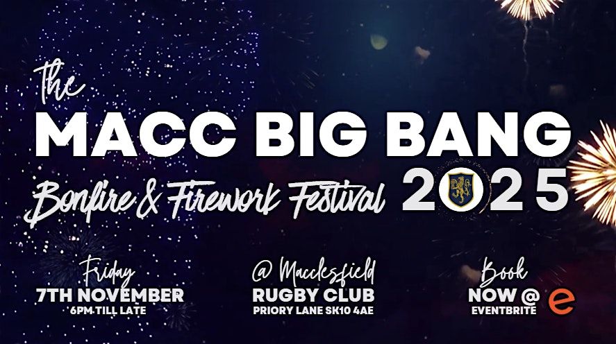 The Macclesfield BIG BANG 2025 - Bonfire & Fireworks Festival