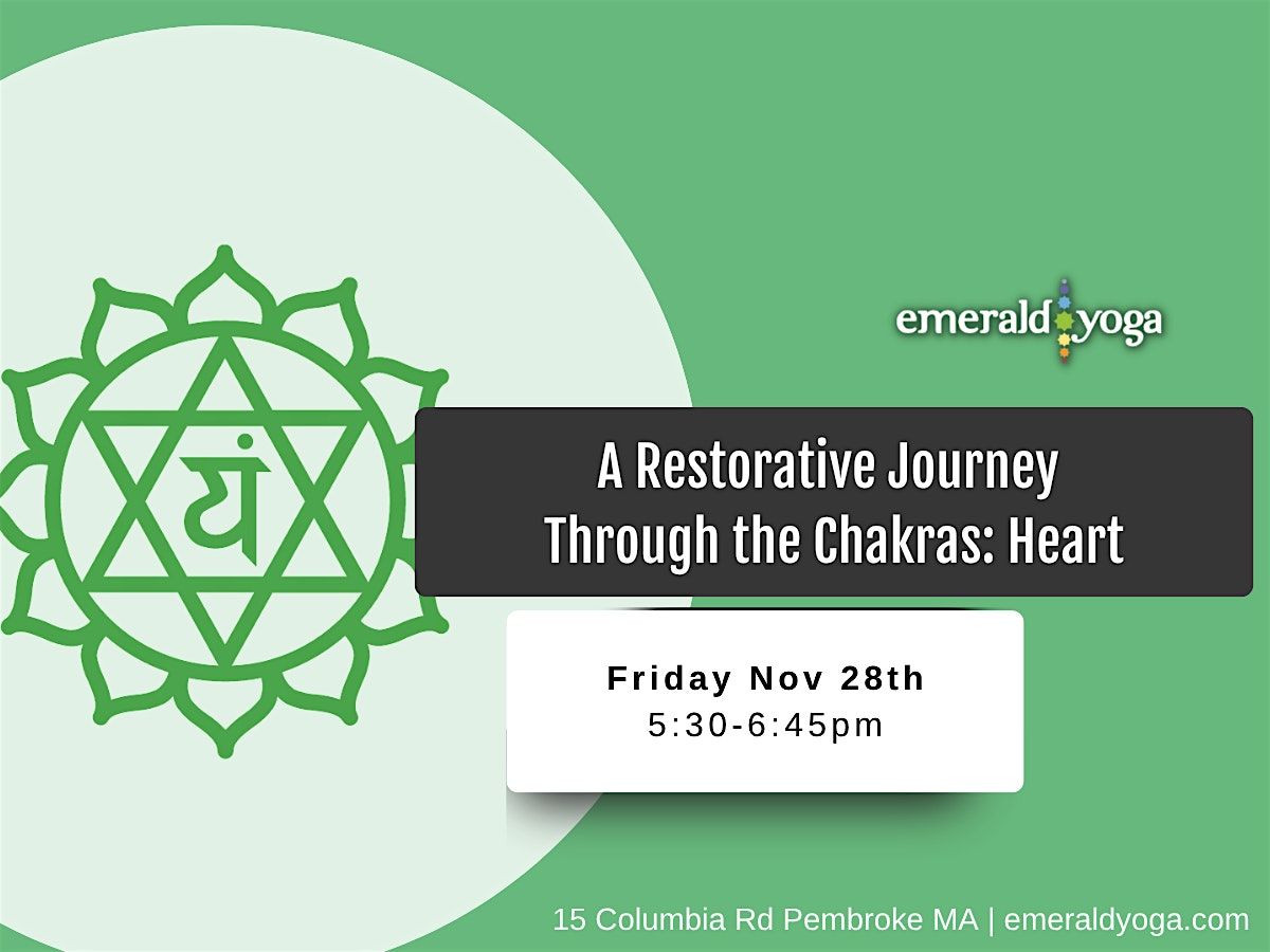 A Restorative Journey Through the Chakras-Heart Chakra