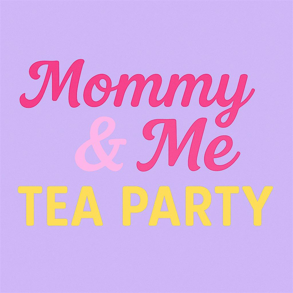 Mommy & Me Tea Time at Waffle Pop Sweet Shop
