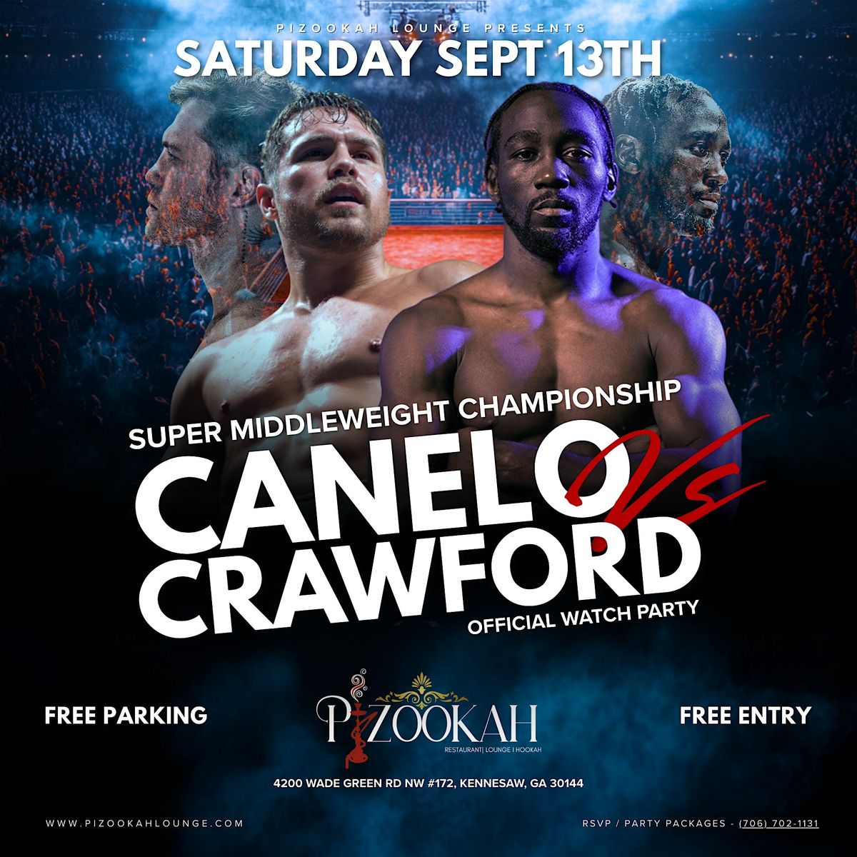 Canelo Vs Crawford Watch Party at Pizookah Restaurant & Lounge