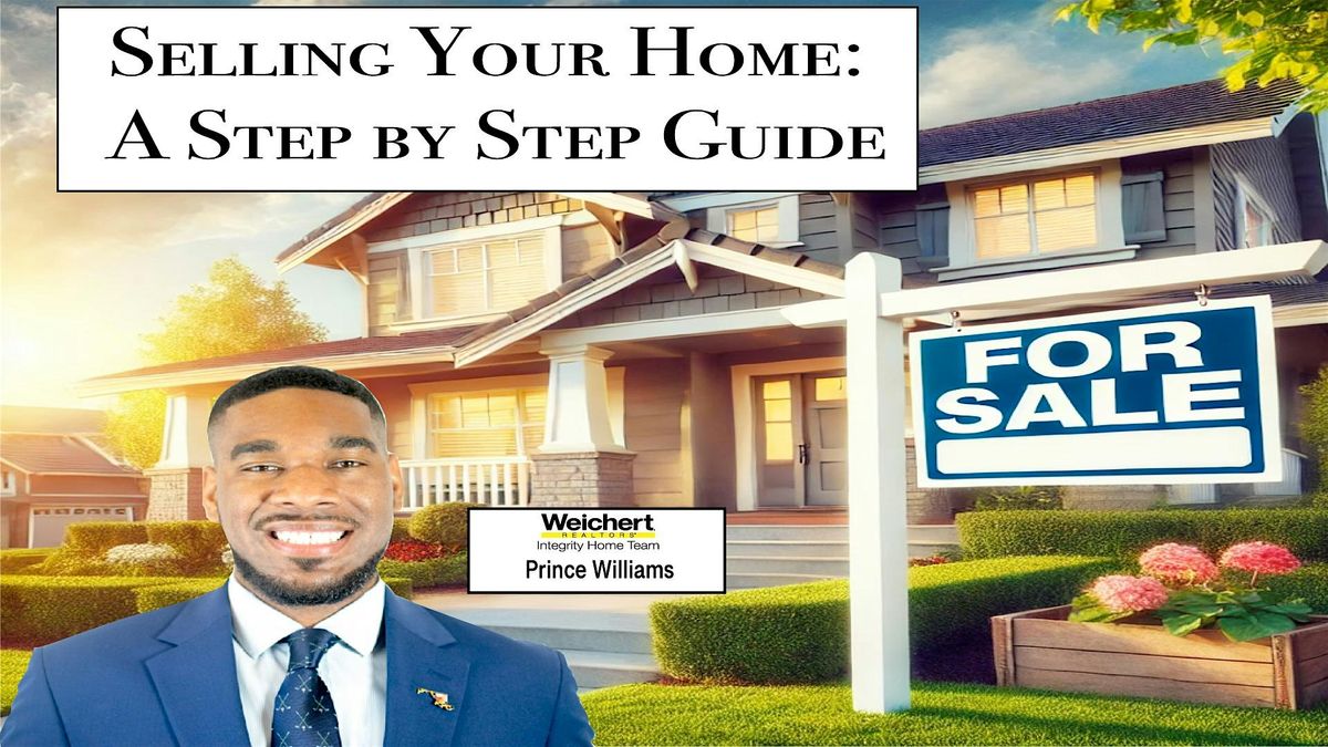 Selling Your Home: A Step By Step Guide