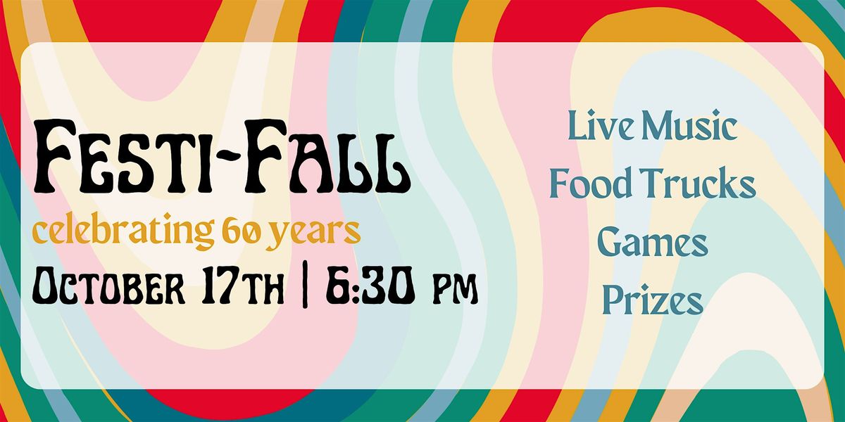 Festi-Fall - Celebrating 60 years