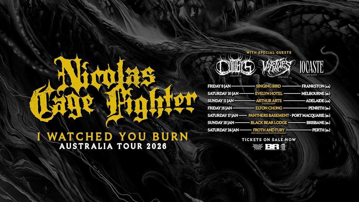 Nicholas Cage Fighter - I Watched You Burn Album Tour