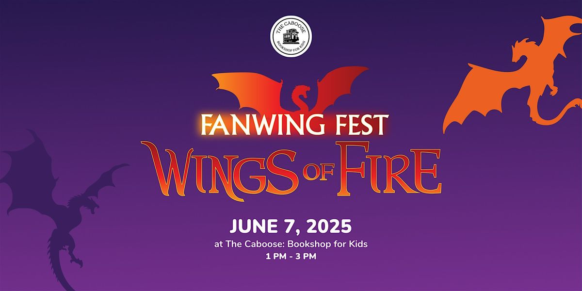 Fanwing Fest: Wings of Fire at The Caboose: Sidetrack Bookshop for Kids ...