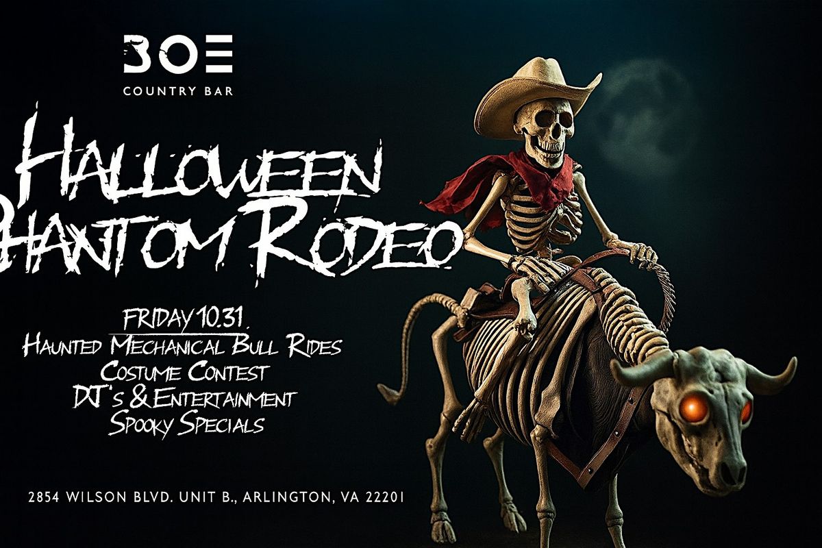 Phantom Rodeo Halloween Bash @ BOE Clarendon